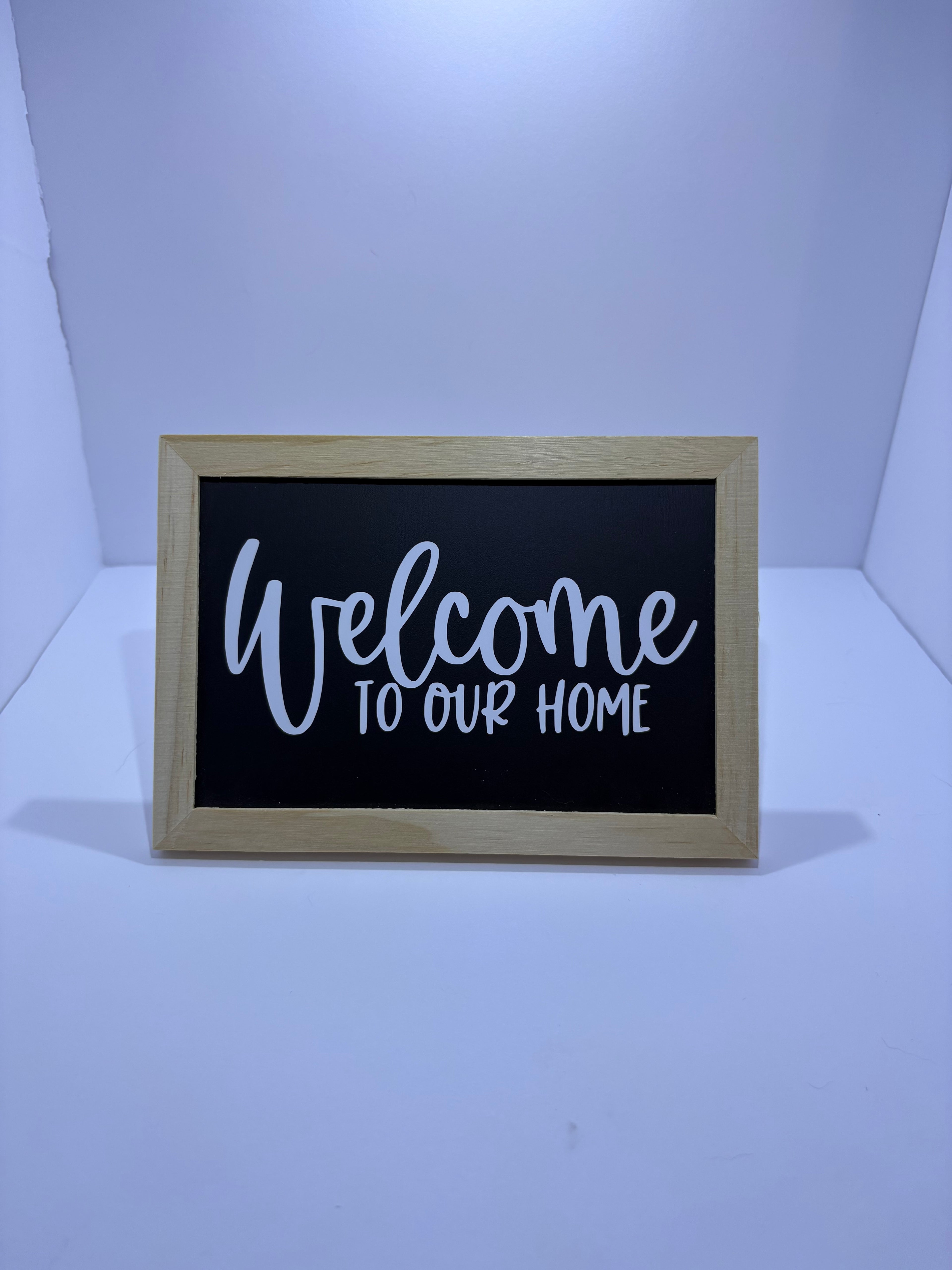 Welcome To Our Home Wooden Chalkboard Sign