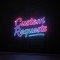 Custom Requests neon sign